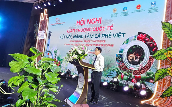 Hội nghị giao thương quốc tế - Kết nối, nâng tầm cà phê Việt