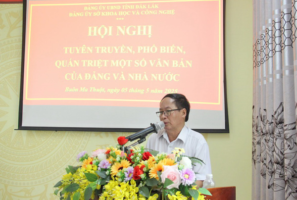 Hội nghị tuyên truyền, phổ biến, quán triệt một số văn bản của Đảng và Nhà nước